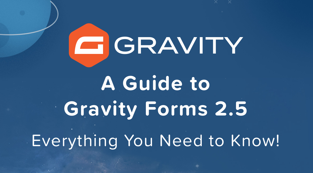 A Guide to Gravity Forms