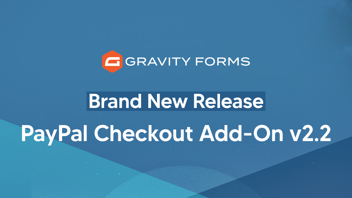 PayPal Checkout Add-On 2.2 Release